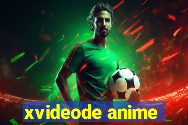 xvideode anime